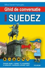 Ghid de conversatie roman-suedez de Mihai Daniel Frumuselu