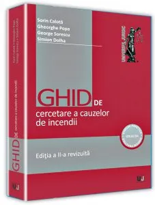 Ghid practic de cercetare a cauzelor de incendii de Gheorghe Popa