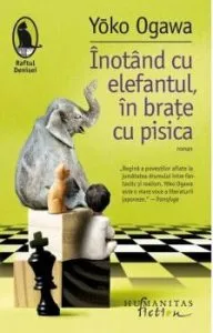 Inotand cu elefantul, in brate cu pisica de Yoko Ogawa