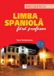 Limba spaniola fara profesor (A1-A2)