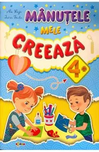 Manutele mele creeaza 4 de Ala Blaja