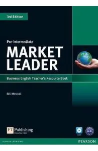 Market Leader 3rd Edition Pre-Intermediate Business English Teacher's Resource Book de Bill Mascull