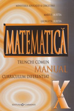 Matematica - Clasa 10 TC CD - Manual