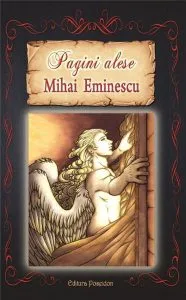 Mihai Eminescu: Pagini Alese de Mihai Eminescu