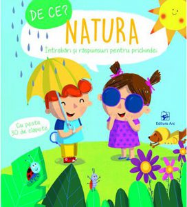 Natura. De ce?