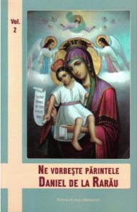 Ne vorbeste Parintele Daniel de la Rarau vol.2