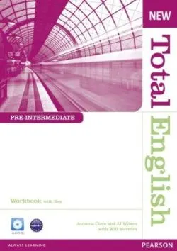 New Total English Pre-Intermediate A2 . Workbook with Key and Audio CD Pack de Will Moreton