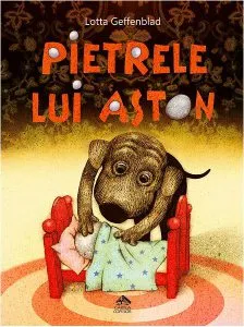 Pietrele lui Aston de Lotta Geffenblad