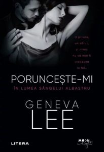 Poruncește-mi. În lumea sângelui albastru