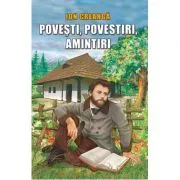 Povesti, povestiri, amintiri de Ion Creanga