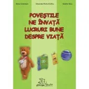 Povestile ne invata lucruri bune despre viata! de Daniela Dosa