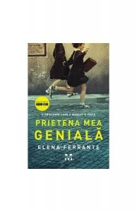 Prietena mea genială (ediție tie-in) de Elena Ferrante