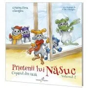 Prietenii lui Nasuc. Volumul 2. Copacul din casa de Cristina Elena Gheorghiu
