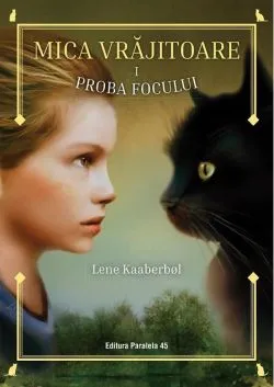 Proba focului (Vol. 1) de Lene Kaaberbol