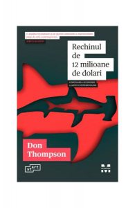 Rechinul de 12 milioane de dolari. Uimitoarea economie a artei contemporane