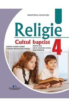 Religie Cultul baptist - Clasa 4 - Manual