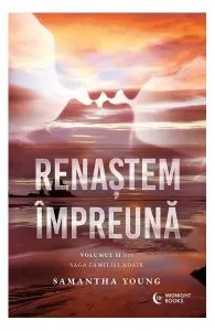 Renaștem împreună (Vol. 2) de Samantha Young