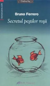 Secretul pestilor rosii de Ferrero Bruno