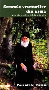 Semnele vremurilor din urma de Sfantul Paisie Aghioritul