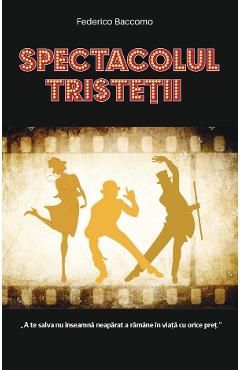 Spectacolul tristetii