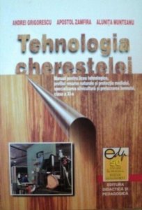 Tehnologia cherestelei - clasa a XI-a