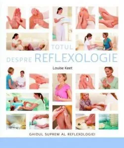 Totul despre reflexologie