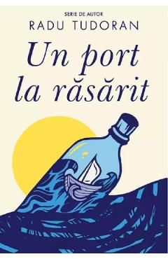 Un port la rasarit