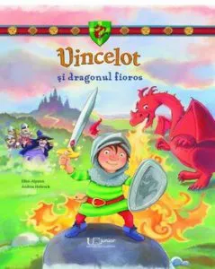 Vincelot si dragonul fioros de Ellen Alpsten