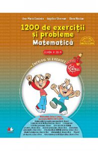 1200 de exercitii si probleme. Matematica