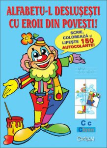 Alfabetu-l deslusesti cu eroii din povesti!