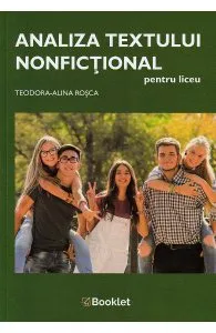 Analiza textului nonfictional pentru liceu de Teodora-Alina Rosca