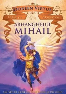 Arhanghelul Mihail. Carti oracol - Un set de 44 de carti oracol si un ghid de Doreen Virtue