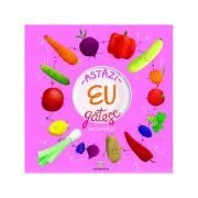 Astazi eu gatesc de Ioana Munteanu