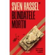 Blindatele mortii. Editie 2020
