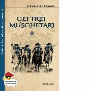Cei trei muschetari (2 vol.) de Alexandre Dumas