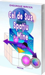 Cel de Sus, Spațiu și Mine