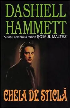 Cheia de sticla de Dashiell Hammett