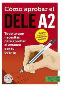 Cómo aprobar el DELE A2 de Daniel