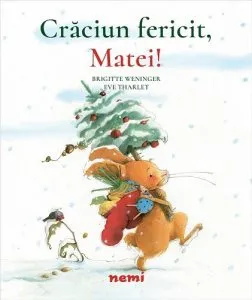 Craciun fericit, Matei! de Brigitte Weninger