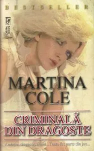 Criminala din dragoste de Martina Cole