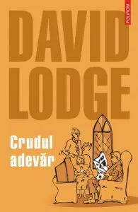 Crudul adevar de David Lodge