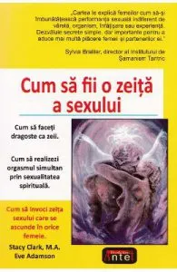Cum sa fii o zeita a sexului