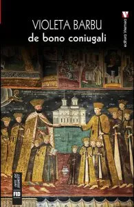 De bono coniugali de Violeta Barbu