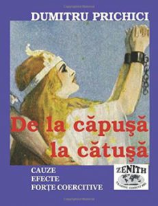 De la capusa la catusa. Cauze - Efecte - Forte coercitive