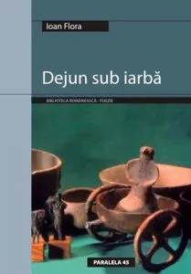 Dejun sub iarba de Ioan Flora
