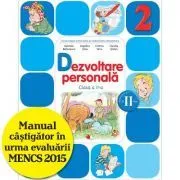 Dezvoltare personala. Manual pentru clasa a 2-a, semestrul 2 de Gabriela Barbulescu