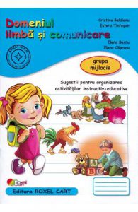 Domeniul Limba si comunicare. Grupa mijlocie
