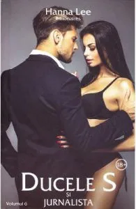 Ducele S si jurnalista (Billionaires Vol.6) de Hanna Lee