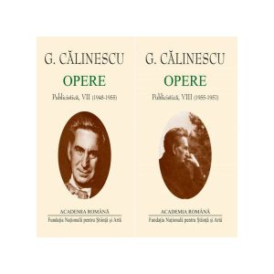 George Călinescu. Opere (Vol. VII VIII) Publicistică (1948-1957)