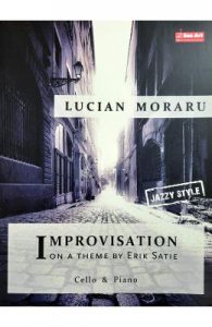 Improvizatii pe o tema de Erik Satie. Pentru violoncel si pian